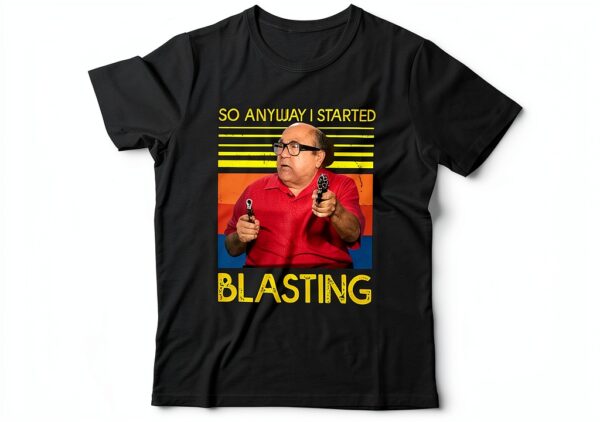 DHXKLCF So Anyway I Started Blasting T-Shirt Unisex Nero-0