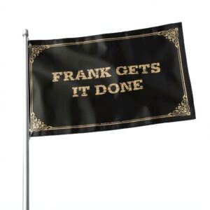 Bar for Man Cave Frank Gets It Done - Bandiera LX-HR 30x45 cm Colore-0